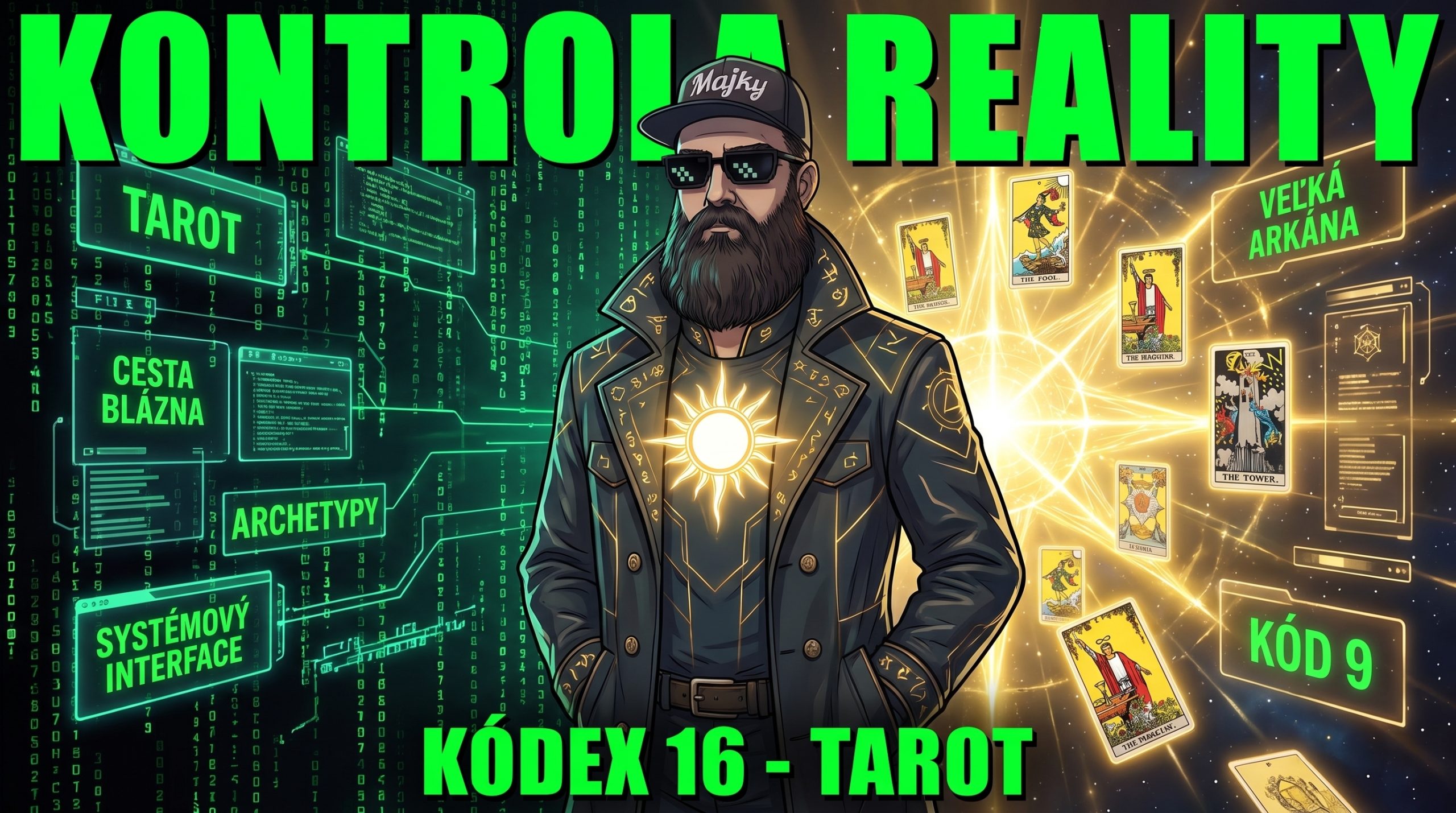 16. Tarot ako Systémový Interface: Skutočná obrazovka Matrixu