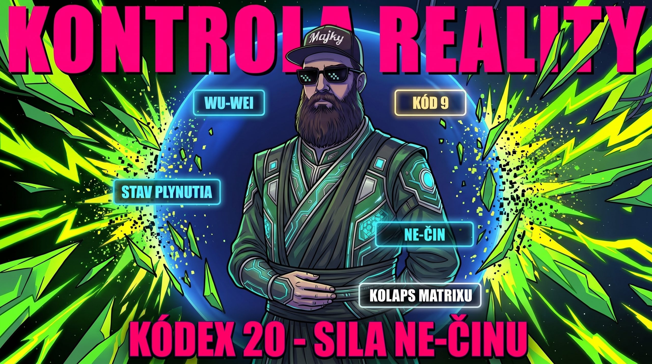 20. Sila Ne-Činu: Wu-Wei hacking a umenie prirodzeného toku